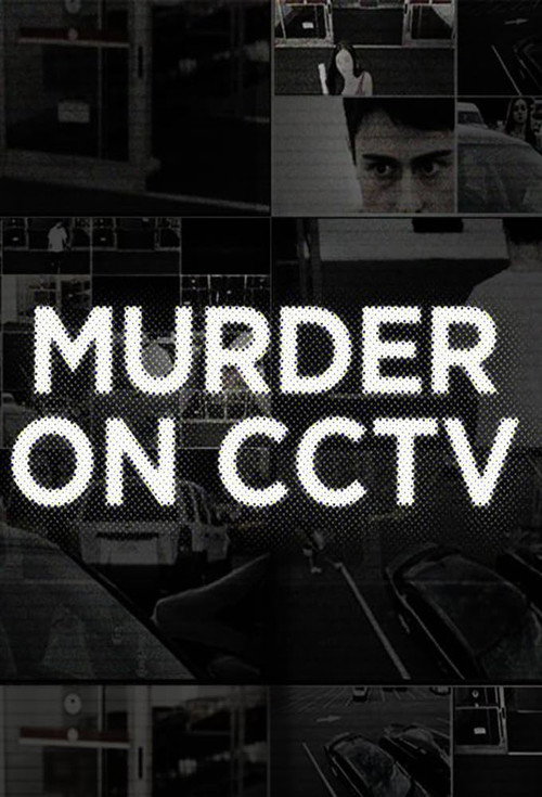 Murder On CCTV poster