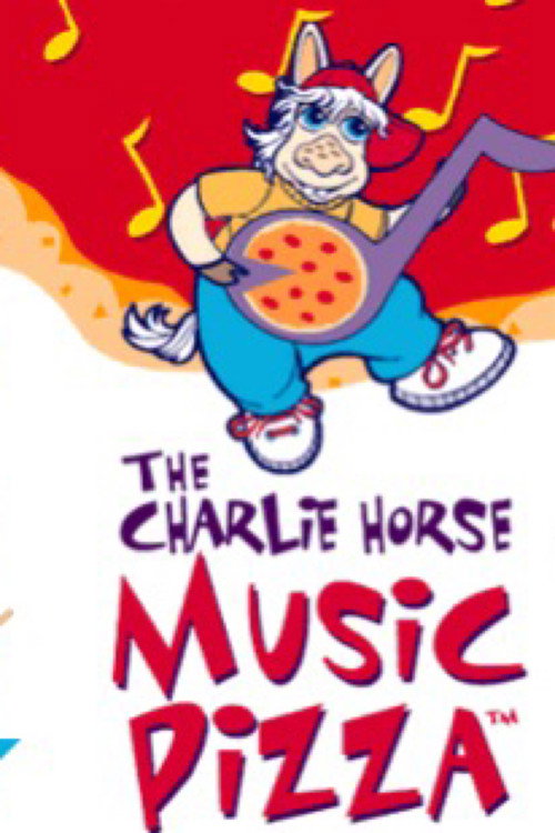 The Charlie Horse Music Pizza poster