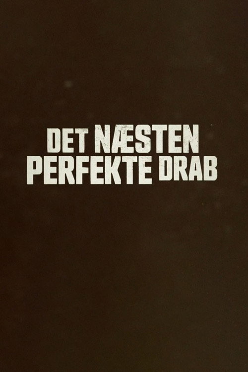 Det næsten perfekte drab poster