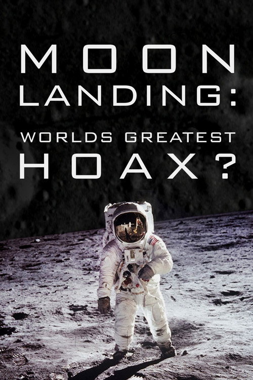 Moon Landing: Greatest Hoax? poster