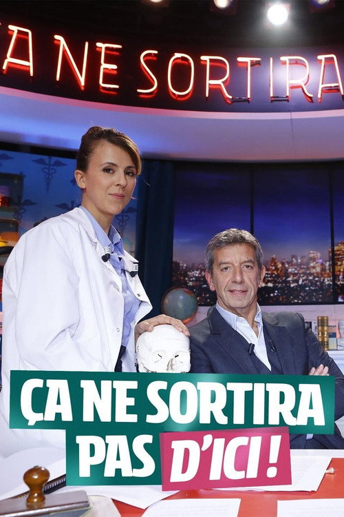 Ça ne sortira pas d'ici ! poster