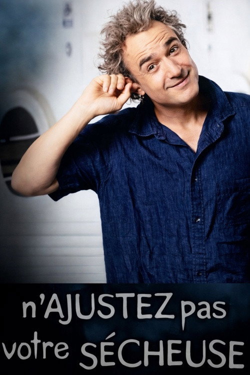 N'ajustez pas votre sécheuse poster