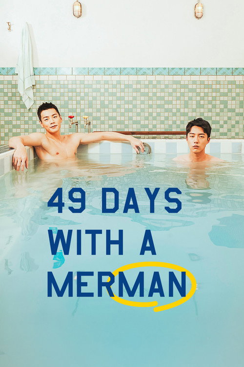 49 Days with a Merman poster