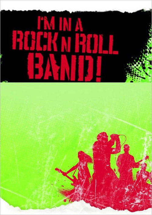 I'm in a Rock 'n' Roll Band! poster