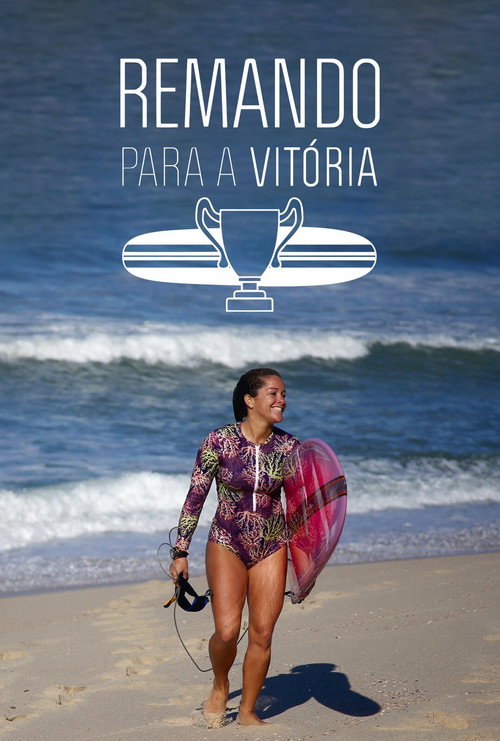 Remando para a Vitória poster