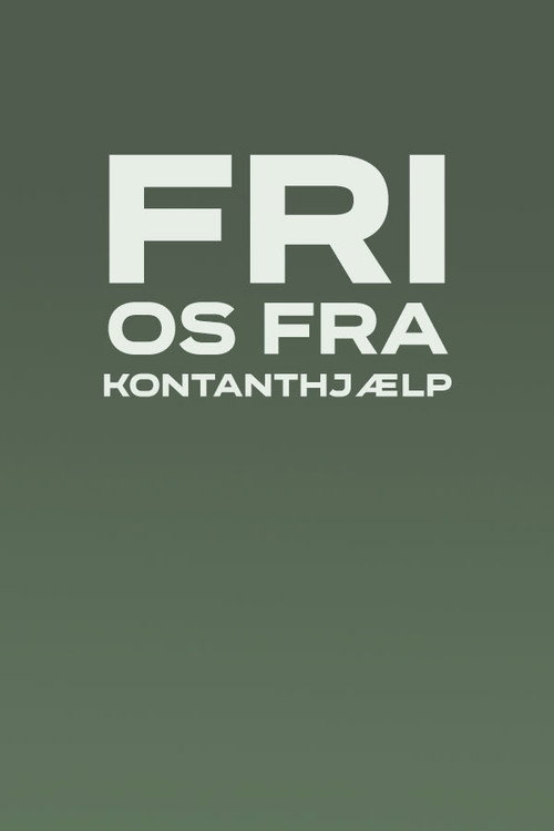 Fri os fra kontanthjælp poster