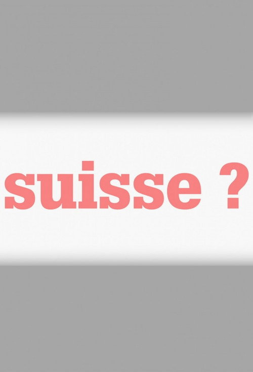 Swiss? poster