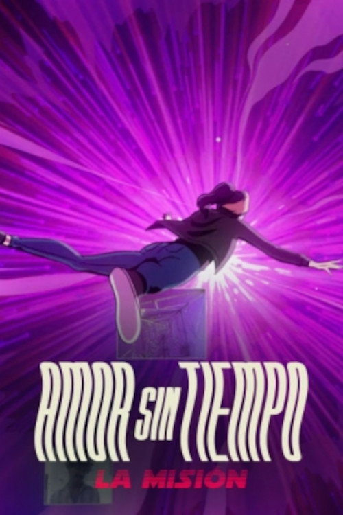 Amor sin tiempo, la misión poster