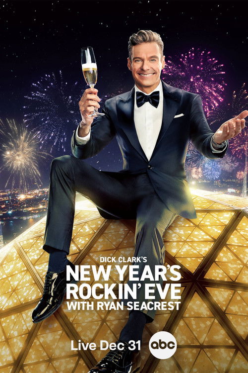 Dick Clark's New Year's Rockin' Eve with Ryan Seacrest poster