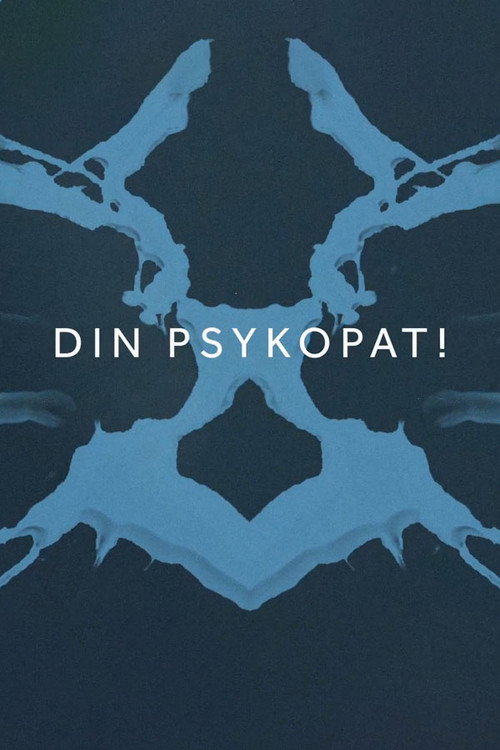 Din psykopat! poster