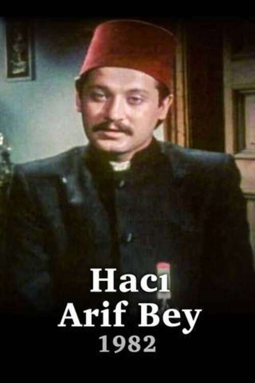 Hacı Arif Bey poster