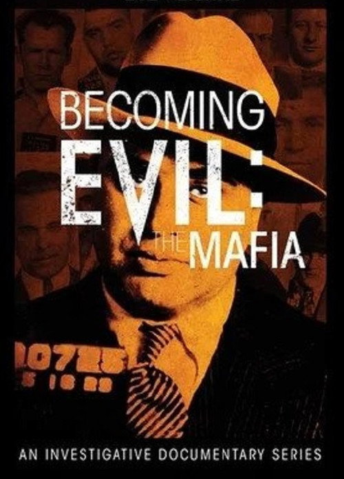 Becoming Evil: The Mafia poster