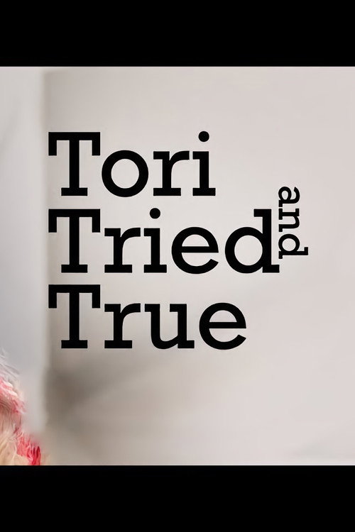 Tori Tried and True poster