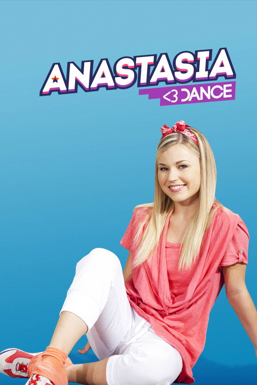 ANASTASIA <3 DANCE poster