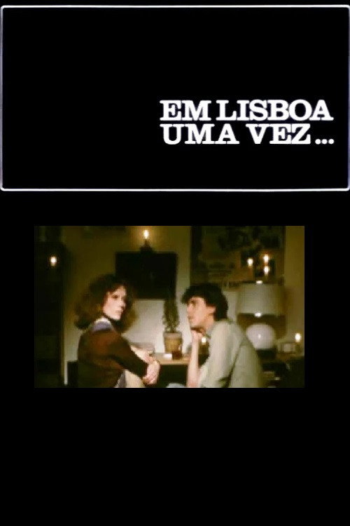 Em Lisboa Uma Vez... poster