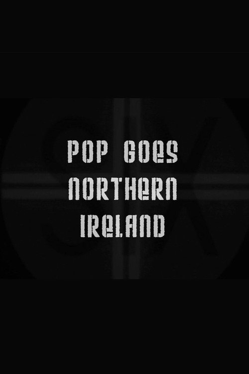 Pop Goes Northern Ireland poster