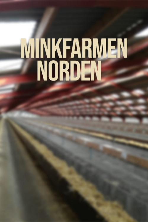 Minkfarmen Norden poster
