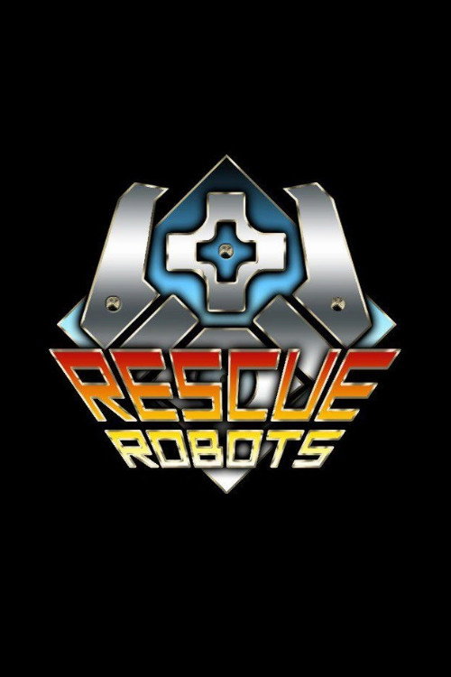 Rescue Robots poster