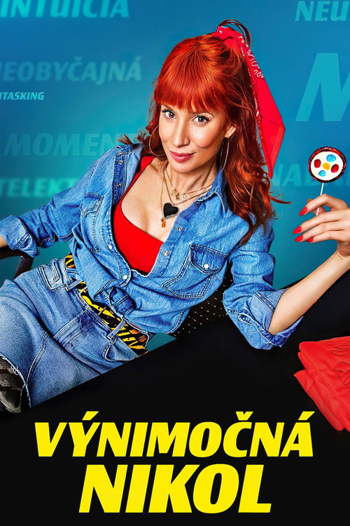 Výnimočná Nikol poster