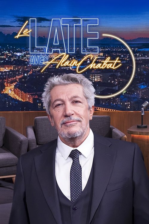 Le Late avec Alain Chabat poster