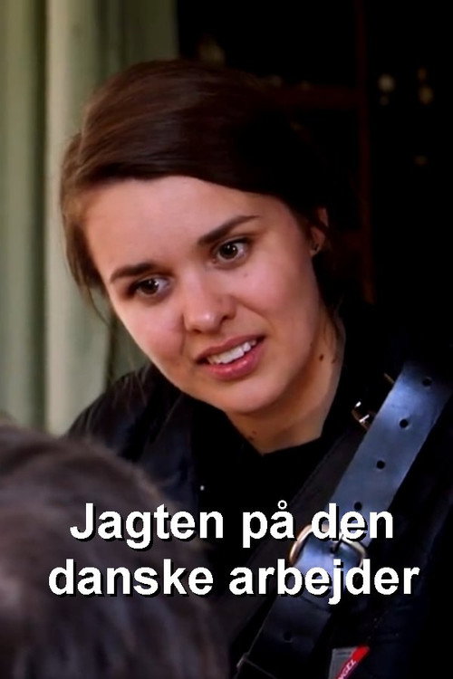 Jagten på den danske arbejder poster