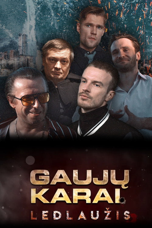 Gaujų karai. Ledlaužis poster