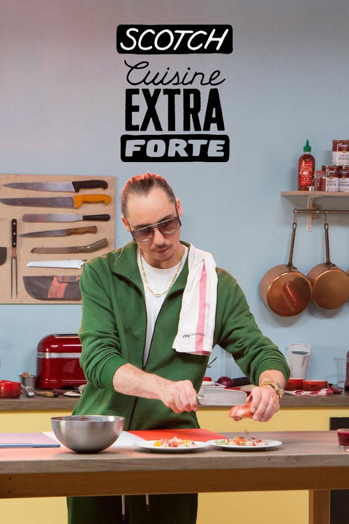 Scotch, cuisine extra forte poster