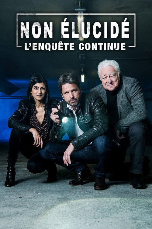 Non élucidé : L'enquête continue poster