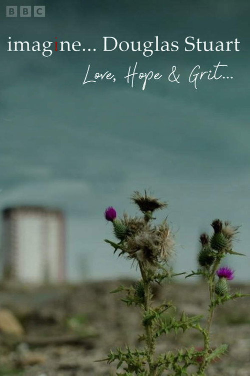 Douglas Stuart Love, Hope and Grit poster