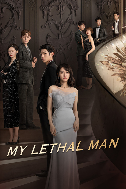 My Lethal Man poster