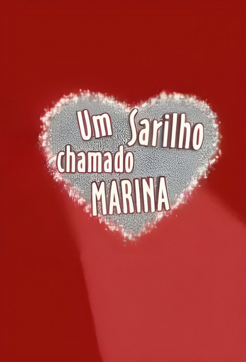 Um Sarilho Chamado Marina poster