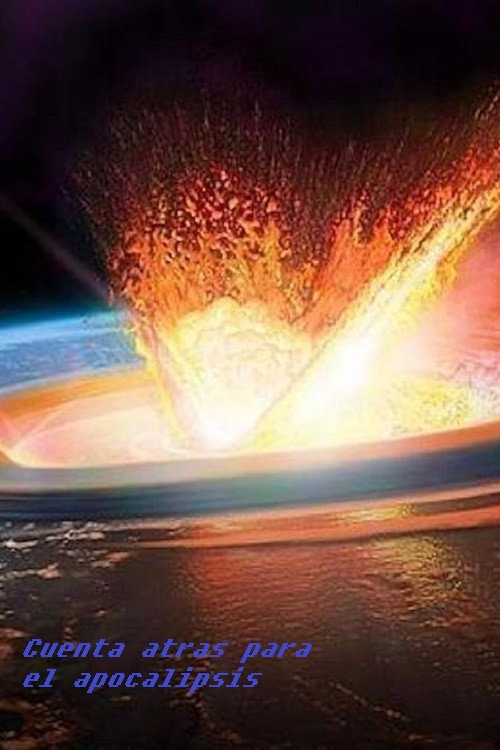 Cuenta atras para el apocalipsis poster