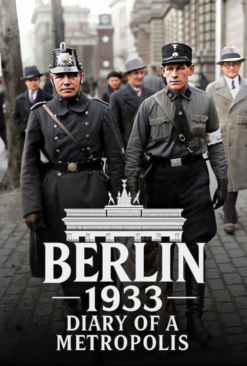 Berlin 1933 – Diary of a Metropolis poster