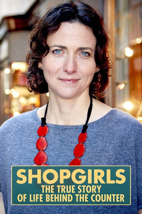 Shopgirls: The True Story of Life Behind the Counter poster