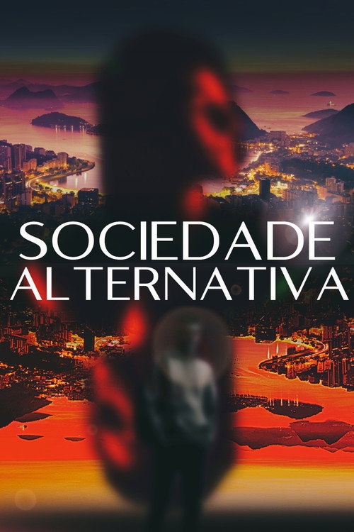 Sociedade Alternativa poster