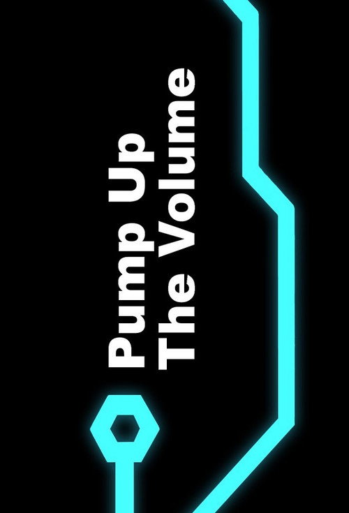 Pump up the Volume poster