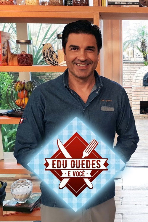 Edu Guedes e Você poster