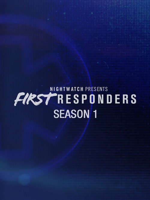 Nightwatch Presents: First Responders poster