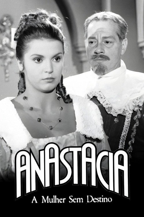 Anastácia, a Mulher sem Destino poster