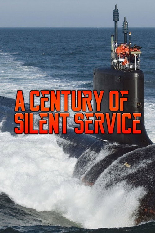 A Century of Silent Service poster