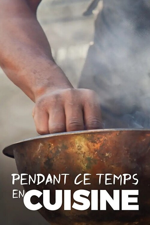 Meanwhile, in the Kitchen poster
