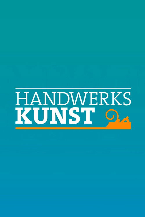 Handwerkskunst! poster