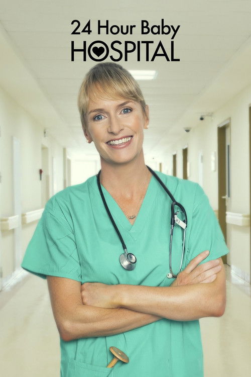 24 Hour Baby Hospital poster