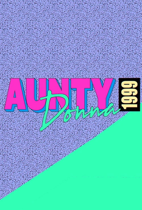 Aunty Donna: 1999 poster