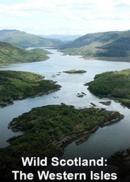 Wild Scotland: The Western Isles poster