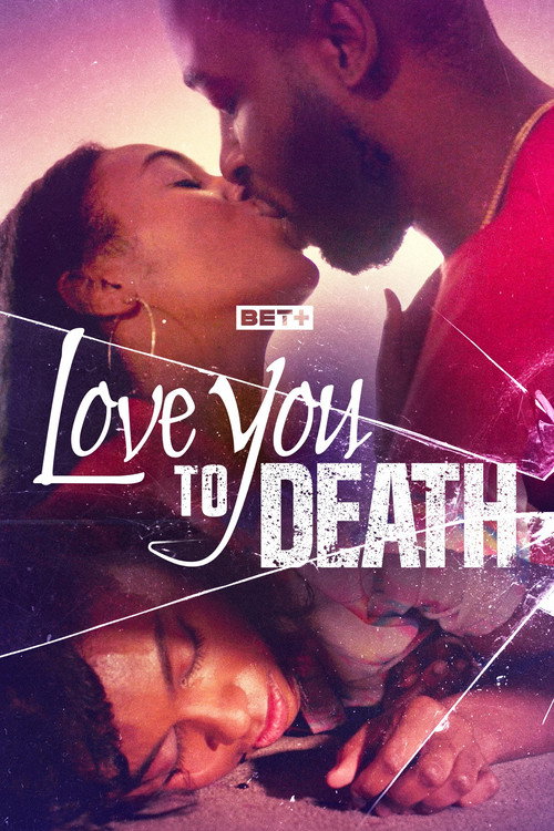 Love You to Death poster