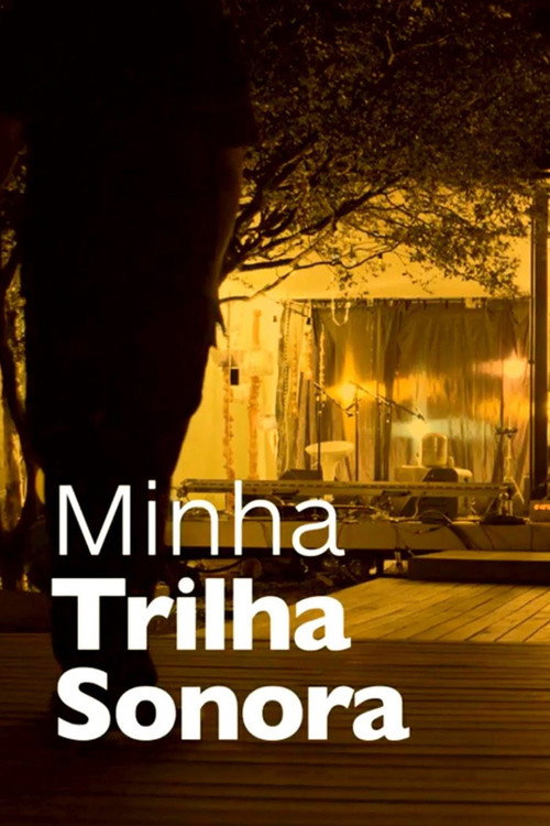 Minha Trilha Sonora poster