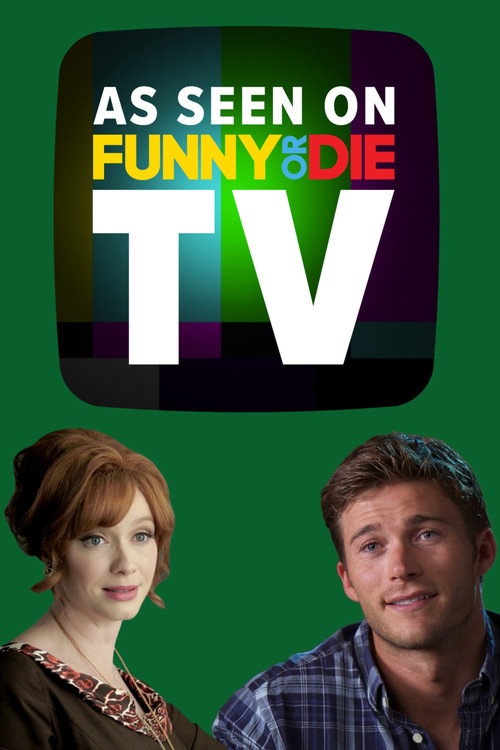 As Seen On Funny Or Die TV poster