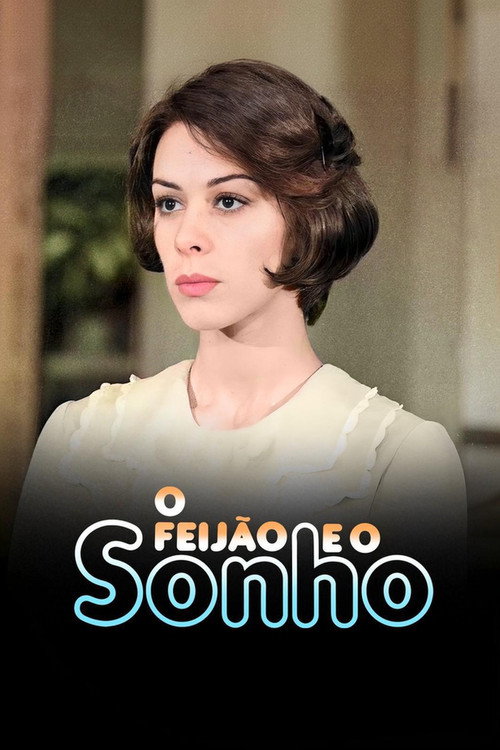 O Feijão e o Sonho poster