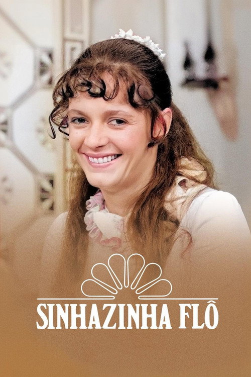 Sinhazinha Flô poster